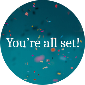 "You're all set!" with confetti on a blue background